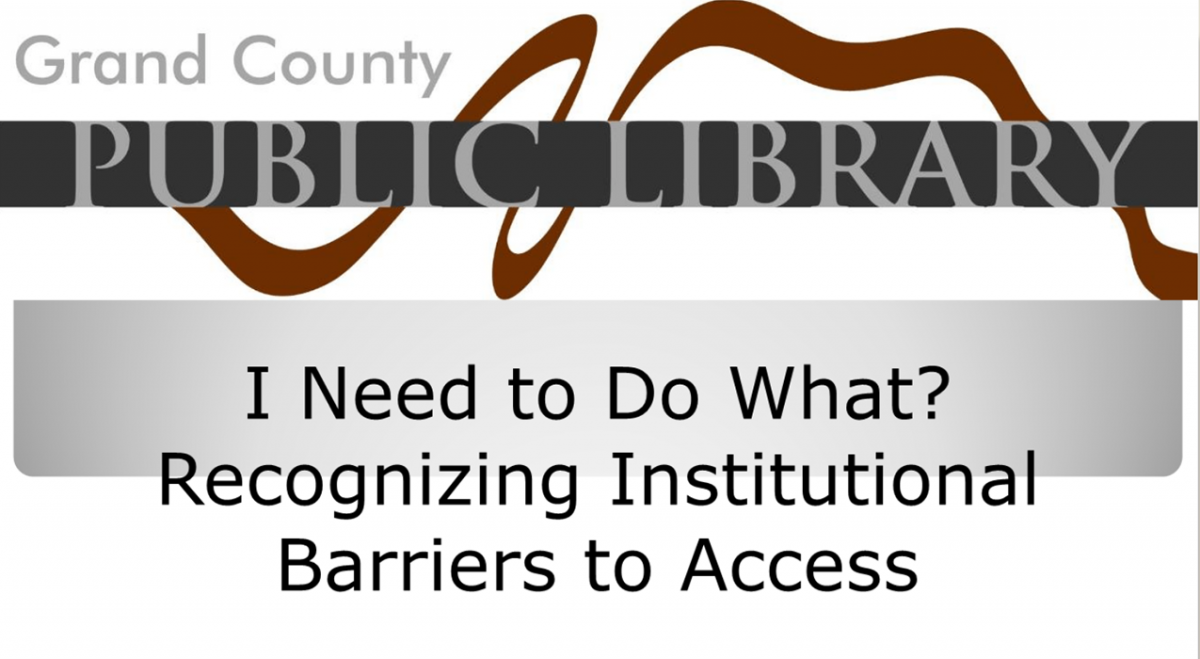 Recognizing Institutional Barriers to Access Webinar