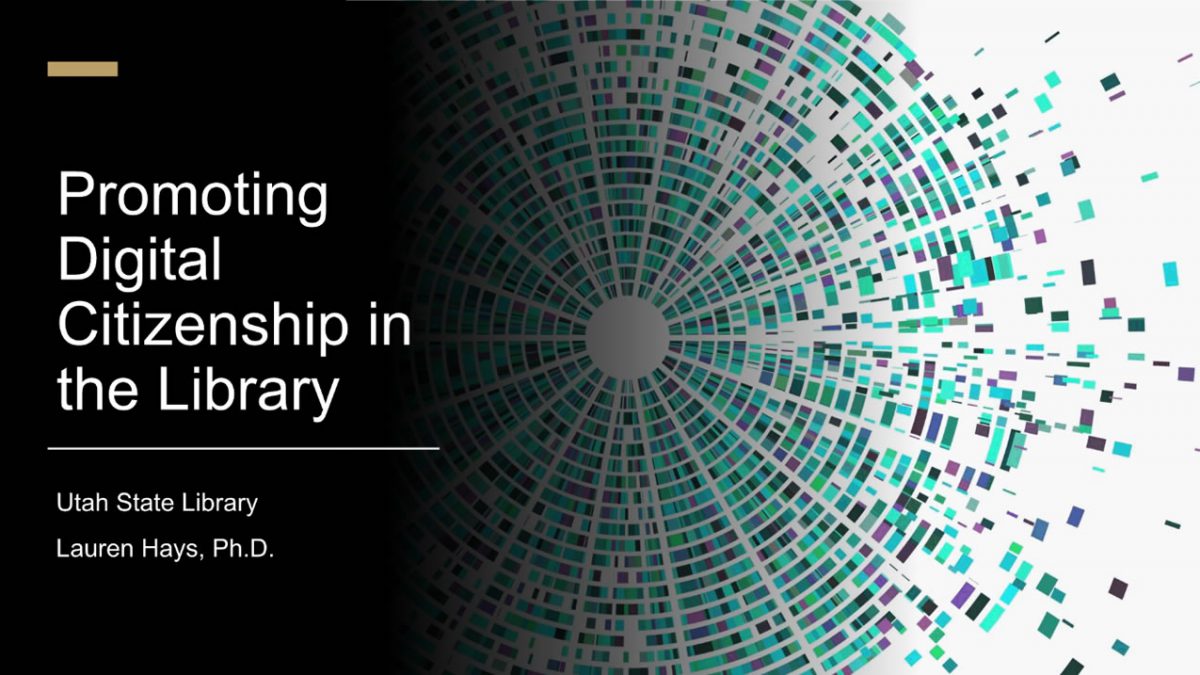 Promoting Digital Citizenship in the Library Webinar